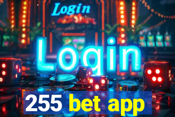 255 bet app